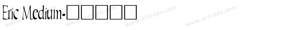 Eric Medium字体转换